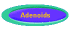 Adenoids
