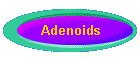 Adenoids
